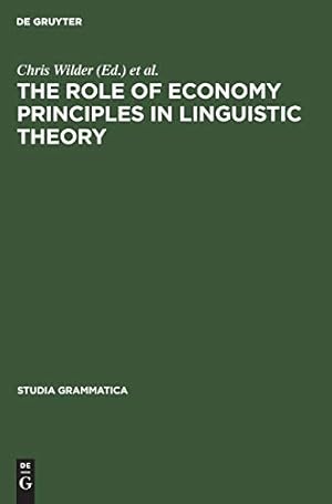 Seller image for The Role of Economy Principles in Linguistic Theory (Studia Grammatica) (German Edition) [Hardcover ] for sale by booksXpress