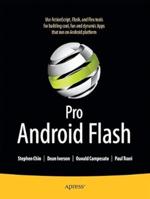 Seller image for Pro Android Flash by Chin, Stephen, Iverson, Dean, Campesato, Oswald, Trani, Paul [Paperback ] for sale by booksXpress
