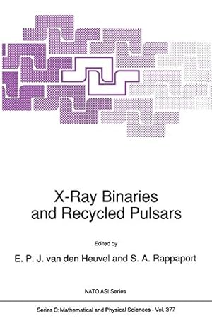 Immagine del venditore per X-Ray Binaries and Recycled Pulsars (Nato Science Series C:) [Soft Cover ] venduto da booksXpress