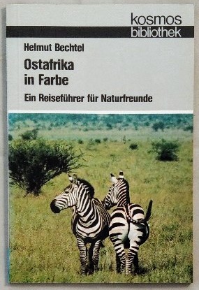 Image du vendeur pour Ostafrika in Farbe. Ein Reisefhrer fr Naturfreunde. mis en vente par KULTur-Antiquariat
