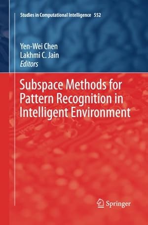 Immagine del venditore per Subspace Methods for Pattern Recognition in Intelligent Environment (Studies in Computational Intelligence) [Paperback ] venduto da booksXpress