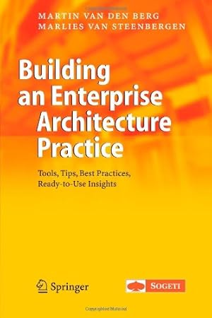 Bild des Verkufers fr Building an Enterprise Architecture Practice: Tools, Tips, Best Practices, Ready-to-Use Insights (The Enterprise Series) by van den Berg, Martin [Paperback ] zum Verkauf von booksXpress