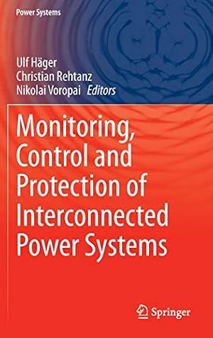 Bild des Verkufers fr Monitoring, Control and Protection of Interconnected Power Systems [Hardcover ] zum Verkauf von booksXpress