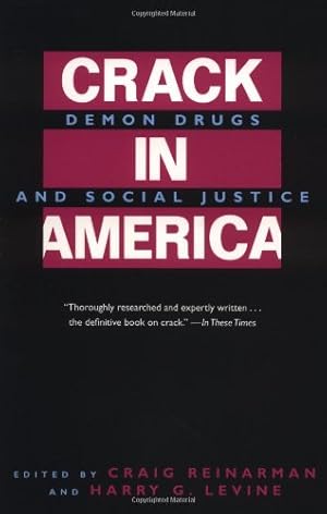 Image du vendeur pour Crack In America: Demon Drugs and Social Justice [Paperback ] mis en vente par booksXpress