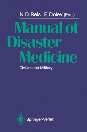 Image du vendeur pour Manual of Disaster Medicine: Civilian and Military [Paperback ] mis en vente par booksXpress