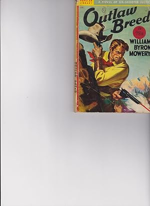 Bild des Verkufers fr Outlaw Breed by Mowery, William Byron zum Verkauf von Robinson Street Books, IOBA