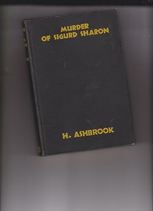 Murder of Sigurd Sharon by Ashbrook, H.