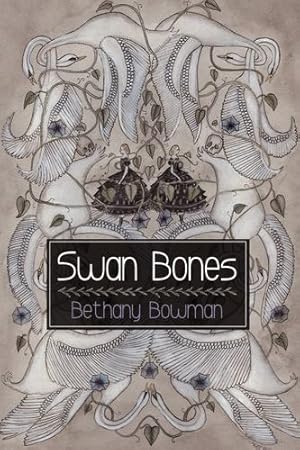 Seller image for Swan Bones by Bowman, Bethany [Paperback ] for sale by booksXpress