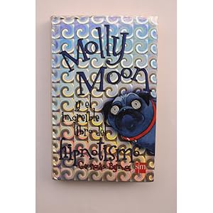 Seller image for Molly Moon y el increble libro del hipnotismo for sale by LIBRERA SOLAR DEL BRUTO