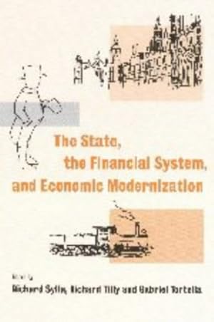 Image du vendeur pour The State, the Financial System and Economic Modernization [Hardcover ] mis en vente par booksXpress