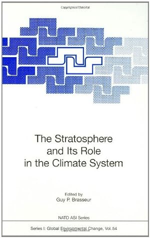Seller image for The Stratosphere and Its Role in the Climate System (Nato ASI Subseries I:) [Hardcover ] for sale by booksXpress