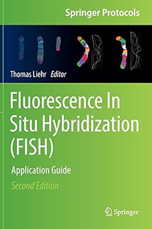 Image du vendeur pour Fluorescence In Situ Hybridization (FISH): Application Guide (Springer Protocols Handbooks) [Hardcover ] mis en vente par booksXpress