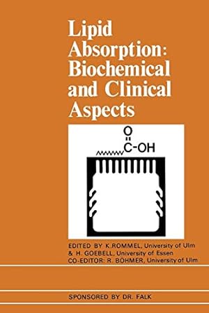 Bild des Verkufers fr Lipid Absorption: Biochemical and Clinical Aspects: Proceedings of an International Conference held at Titisee, The Black Forest, Germany, May 1975 [Soft Cover ] zum Verkauf von booksXpress
