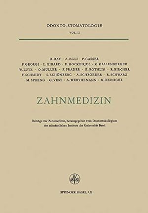 Seller image for Zahnmedizin: Beiträge zur Zahnmedizin Anlässlich des 25Jährigen Bestehens des Zahnärztlichen Instituts der Universität Basel 19241949 (German Edition) [Soft Cover ] for sale by booksXpress