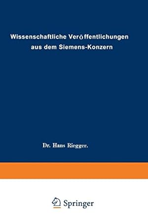 Immagine del venditore per Wissenschaftliche Veröffentlichungen aus dem Siemens-Konzern (German Edition) [Soft Cover ] venduto da booksXpress