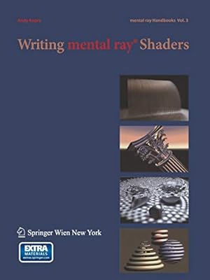 Seller image for Writing mental ray® Shaders: A Perceptual Introduction (mental ray® Handbooks) [Soft Cover ] for sale by booksXpress