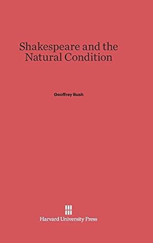 Seller image for Shakespeare and the Natural Condition [Hardcover ] for sale by booksXpress