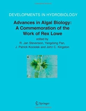 Imagen del vendedor de Advances in Algal Biology: A Commemoration of the Work of Rex Lowe (Developments in Hydrobiology) [Paperback ] a la venta por booksXpress