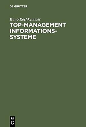 Bild des Verkufers fr Top-Management Informationssysteme (German Edition) by Rechkemmer, Kuno [Hardcover ] zum Verkauf von booksXpress