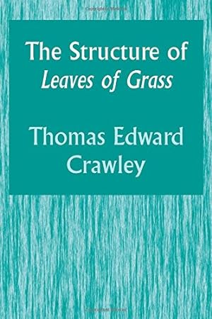 Seller image for The Structure of Leaves of Grass by Crawley, Thomas Edward [Paperback ] for sale by booksXpress