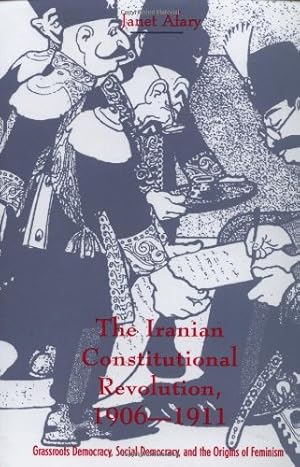 Immagine del venditore per The Iranian Constitutional Revolution, 1906-1911 by Afary, Janet [Paperback ] venduto da booksXpress