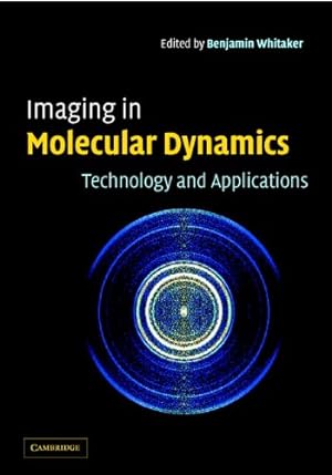 Immagine del venditore per Imaging in Molecular Dynamics: Technology and Applications [Hardcover ] venduto da booksXpress