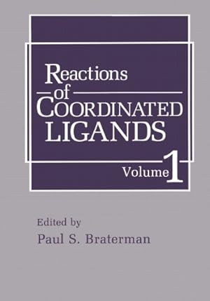 Bild des Verkufers fr Reactions of Coordinated Ligands: Volume 1 [Paperback ] zum Verkauf von booksXpress