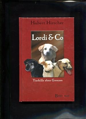 Bild des Verkufers fr Lordi & Co. Tierhilfe ohne Grenzen zum Verkauf von Antiquariat Buchkauz