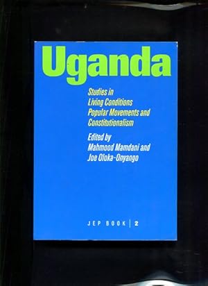 Image du vendeur pour Uganda Studies in Living Conditions Popular Movements and Constitutionalism mis en vente par Antiquariat Buchkauz