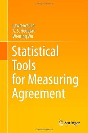 Seller image for Statistical Tools for Measuring Agreement by Lin, Lawrence, Hedayat, A. S., Wu, Wenting [Hardcover ] for sale by booksXpress