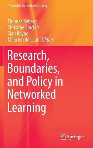 Bild des Verkufers fr Research, Boundaries, and Policy in Networked Learning (Research in Networked Learning) [Hardcover ] zum Verkauf von booksXpress