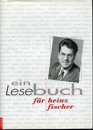 Bild des Verkufers fr Ein Lesebuch fr Heinz Fischer zum Verkauf von Antiquariat Buchkauz