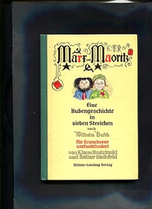 Seller image for Marx und Moritz Eine Bubengeschichte in 7 Streichen nach Wilhelm Busch f. Erwachsene umfunktioniert for sale by Antiquariat Buchkauz