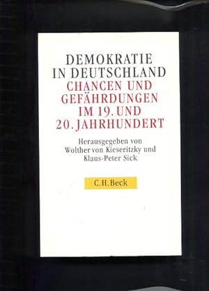 Image du vendeur pour Demokratie in Deutschland Chancen und Gefhrdungen im 19. und 20. Jahrhundert mis en vente par Antiquariat Buchkauz