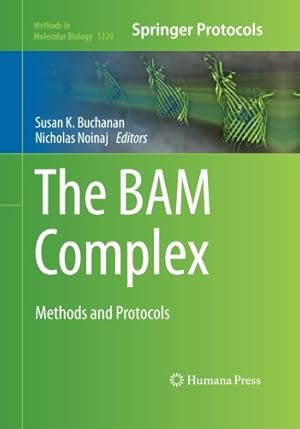 Image du vendeur pour The BAM Complex: Methods and Protocols (Methods in Molecular Biology) [Paperback ] mis en vente par booksXpress