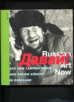 Bild des Verkufers fr Davaj! Russian art now ; aus dem Laboratorium der freien Knste in Russland ; [Postfuhramt Berlin, 10.1. - 27.2.2002 ; MAK Wien, 19.6. - 22.9.2002] zum Verkauf von Antiquariat Buchkauz