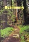 Image du vendeur pour Besinnung. Wegweiser zum spirituellen Leben. Band 1 mis en vente par Antiquariat Buchkauz