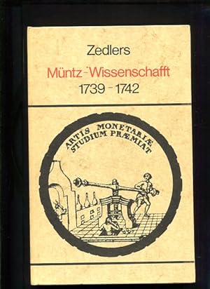 Bild des Verkufers fr Zedlers Mntz-Wissenschafft 1739-1742 zum Verkauf von Antiquariat Buchkauz
