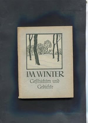 Imagen del vendedor de Im Winter Geschichten und Gedichte a la venta por Antiquariat Buchkauz