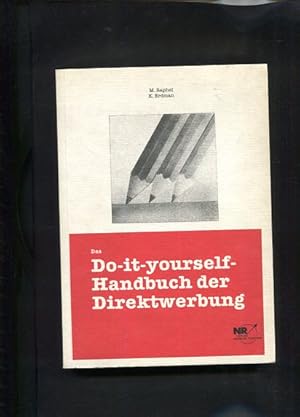 Bild des Verkufers fr Das Do-it-yourself-Handbuch der Direktwerbung zum Verkauf von Antiquariat Buchkauz