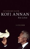 Bild des Verkufers fr Kofi Annan. Ein Leben. zum Verkauf von Antiquariat Buchkauz