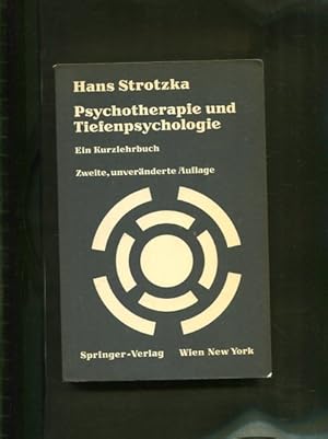 Bild des Verkufers fr Psychotherapie und Tiefenpsychologie : ein Kurzlehrbuch. zum Verkauf von Antiquariat Buchkauz