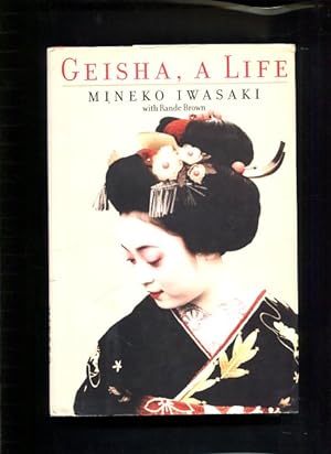 Bild des Verkufers fr Geisha, a life zum Verkauf von Antiquariat Buchkauz
