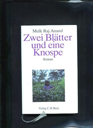 Seller image for Zwei Blätter und eine Knospe Roman for sale by Antiquariat Buchkauz