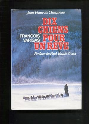 Seller image for Dix chiens pour un Reve Preface de Paul-Emil Victor for sale by Antiquariat Buchkauz