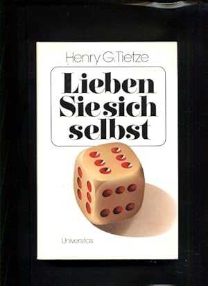 Seller image for Lieben Sie sich selbst for sale by Antiquariat Buchkauz
