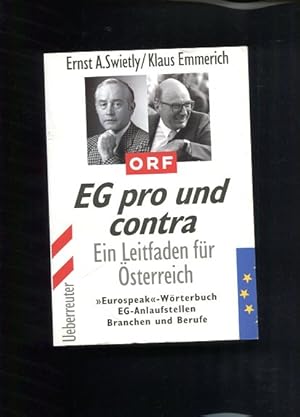 Bild des Verkufers fr EG pro und contra Ein Leitfaden fr sterreich zum Verkauf von Antiquariat Buchkauz