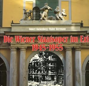 Die Wiener Staatsoper im Exil 1945-1955