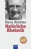 Seller image for Natrliche Rhetorik. Mit Ill. von Nico Cadsky for sale by Antiquariat Buchkauz