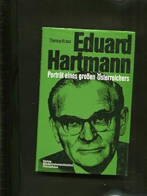Image du vendeur pour Eduard Hartmann. Portrt eines groen sterreichers. mis en vente par Antiquariat Buchkauz